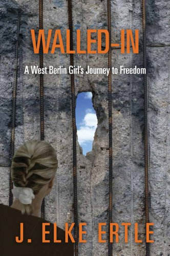 Cover of "Walled In" by J. Elke Ertle