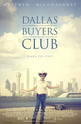 Film poster for "Dallas Buyers Club," with Matthew McConaughey standing in front of Dallas skyline