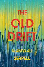 Cover of "The Old Drift" by Namwali Serpell