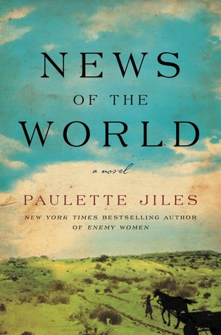 Cover of "News of the World" by Paulette Jiles