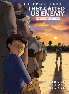 They Called Us Enemy Book Cover