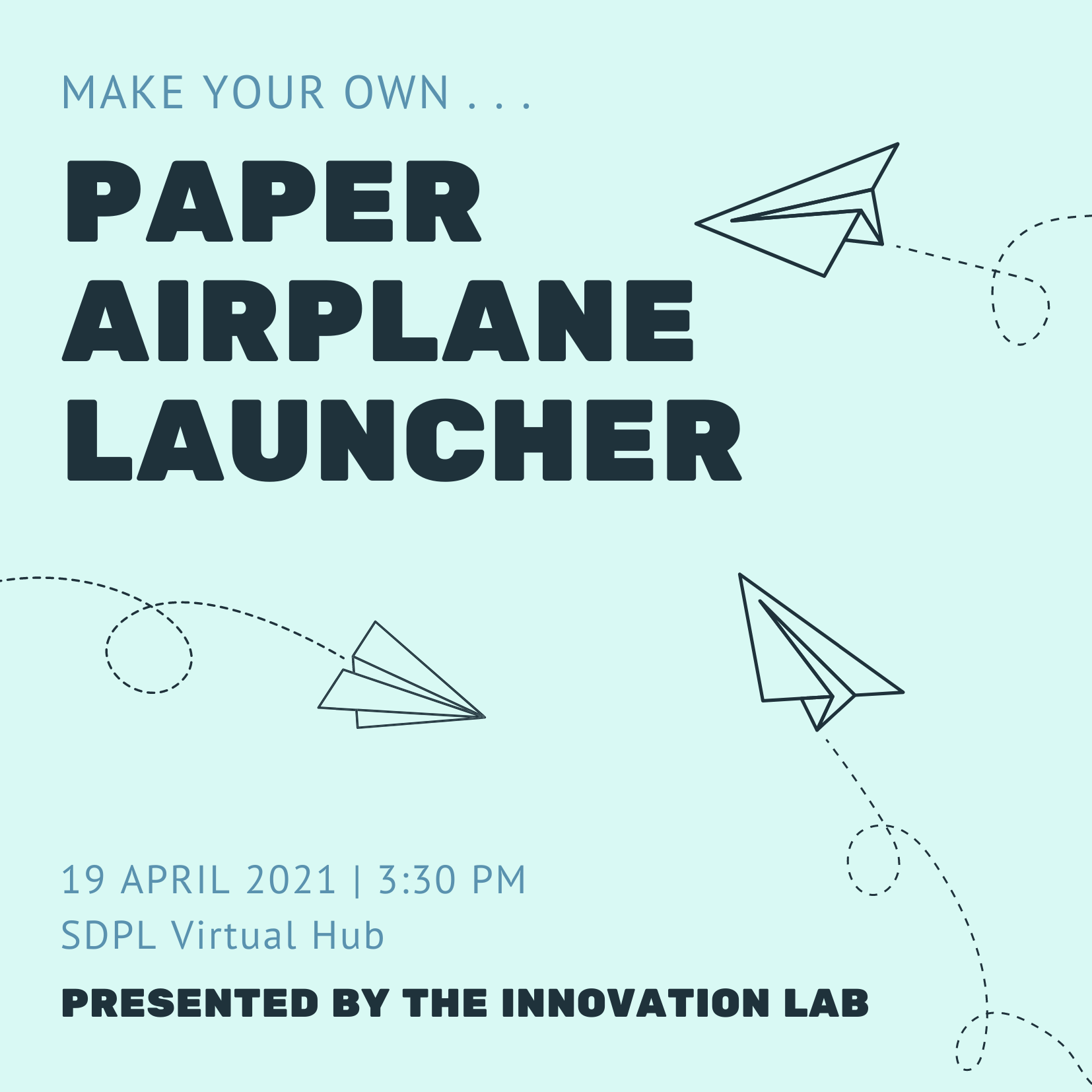 Make Your Own . . . Paper Airplane 