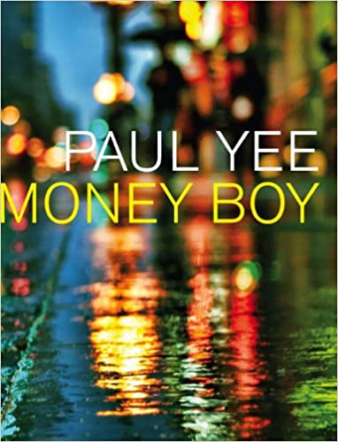 Book Cover of Money Boy by Paul Yee: Street & faded colors