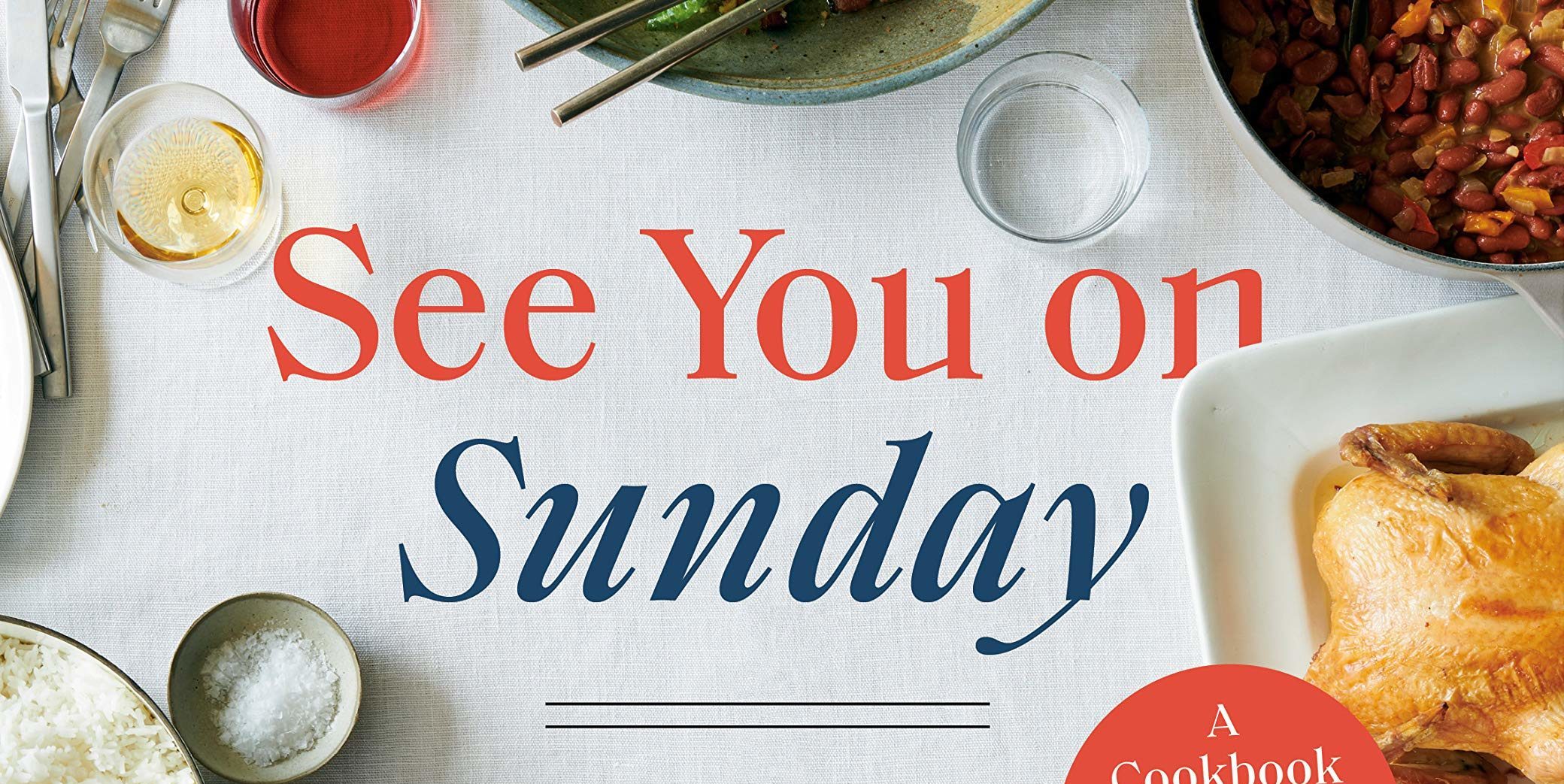 Cover of the cookbook See You on Sunday by Sam Sifton