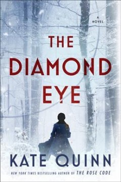 Cover of "The Diamond Eye" by Kate Quinn