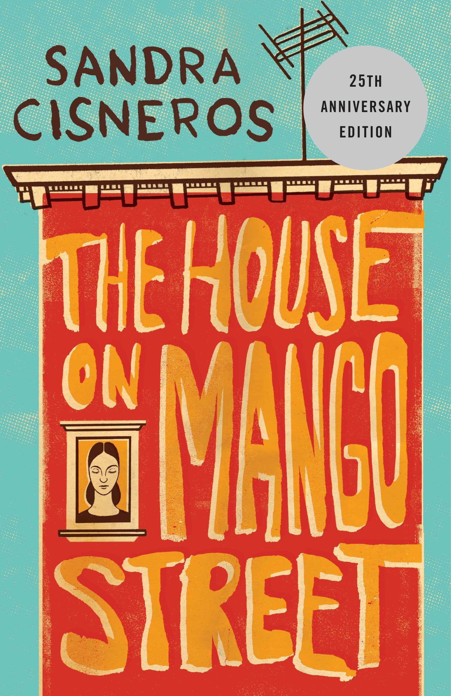 25th anniversary cover image of House on Mango Street