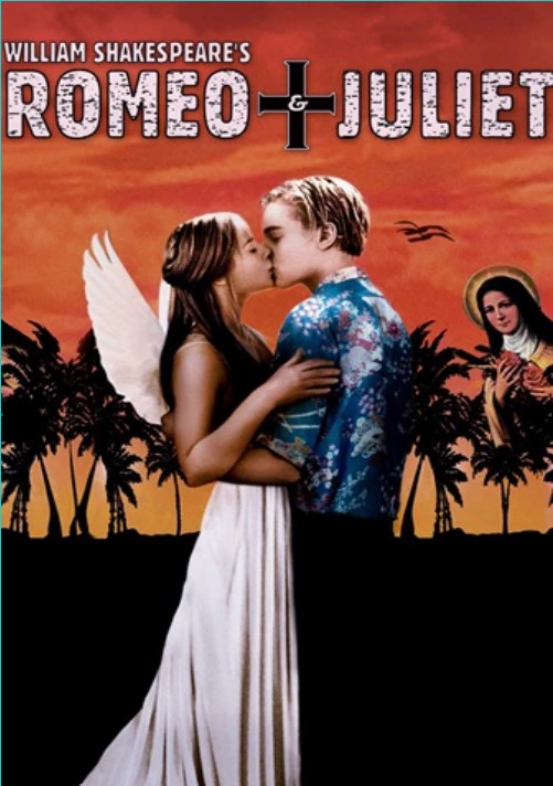 Poster for the 1996 film "William Shakespeare's Romeo + Juliet"