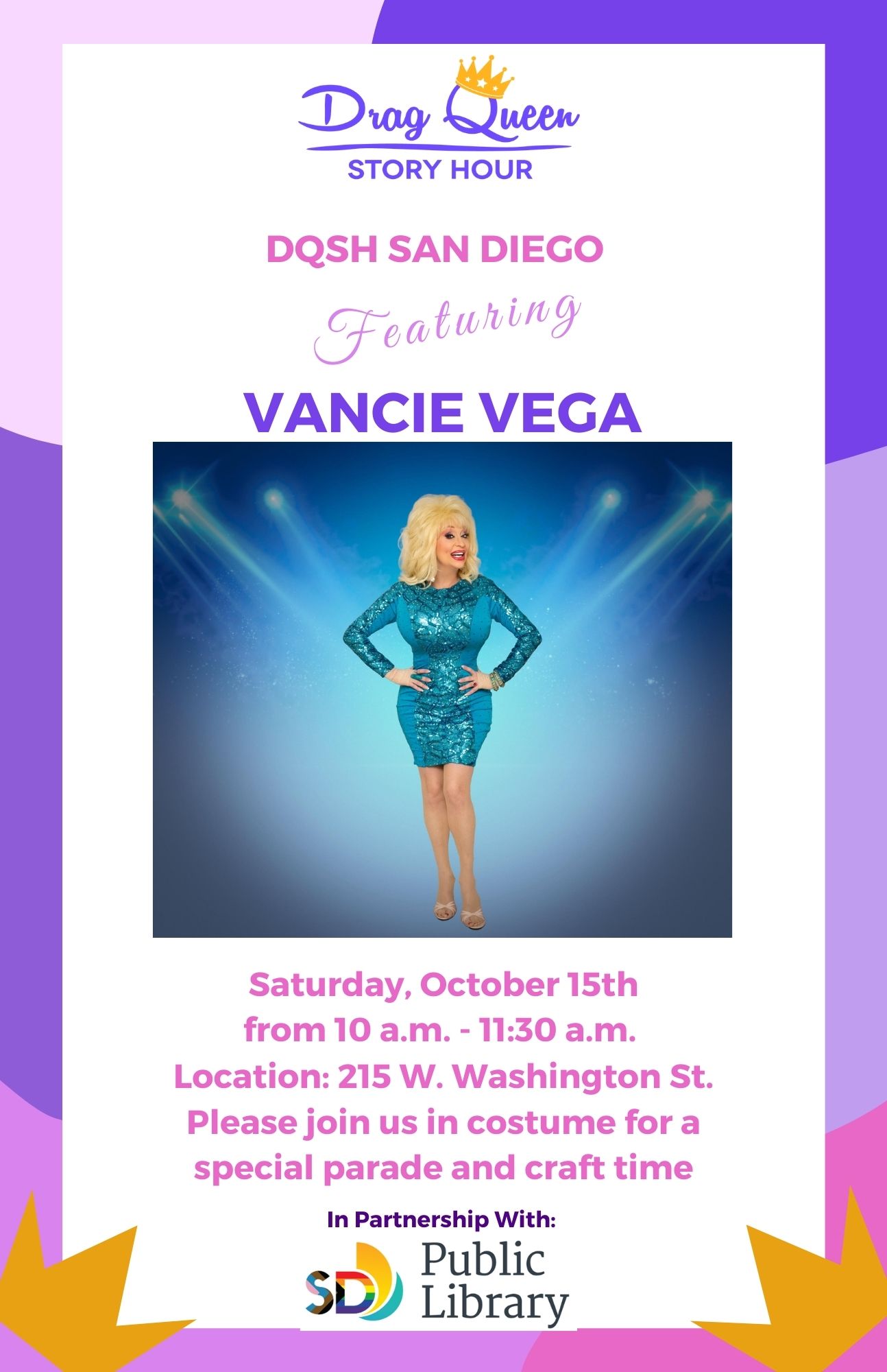Flyer of Drag Queen Story Hour, a mutli-colored border in light pink, dark purple, orange, and light purple. In the center is an image of Vancie Vegas in a blond wig and bright sparkly blue dress, dressed up as Dolly Parton.  