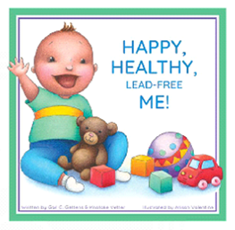 Baby with toys, text reads Happy Health, Lead-Free Me!