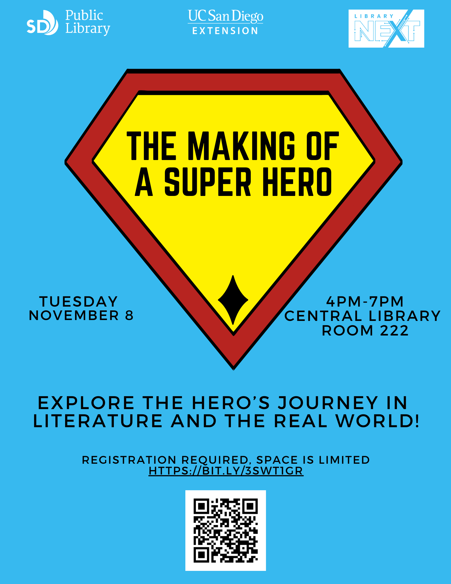 The making of a super hero. November 8. 4-7pm, Central Library, room 222. Explore the hero's journey in literature and real life. Registration required, space is limited. https://bit.ly/3SWT1GR 
