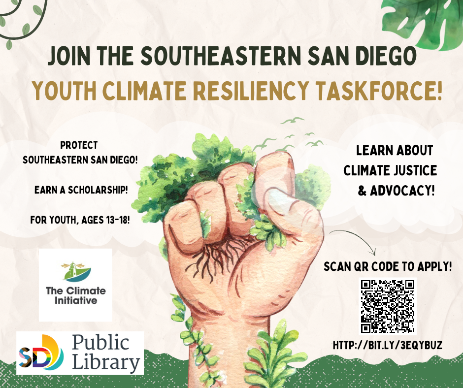 Flyer for the SE San Diego Youth Climate Resiliency Taskforce on a beige background with a first covered in green vines raised up for solidarity with climate justice.