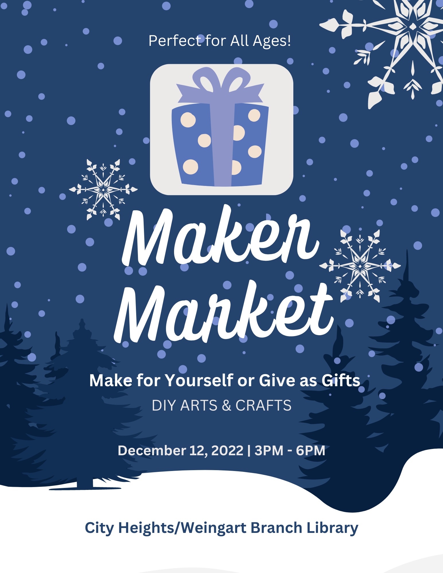 Maker Market | Make for Yourself or Give as Gifts | DIY Arts & Crafts | December 12, 2022 | 3:00 PM - 6:00 PM