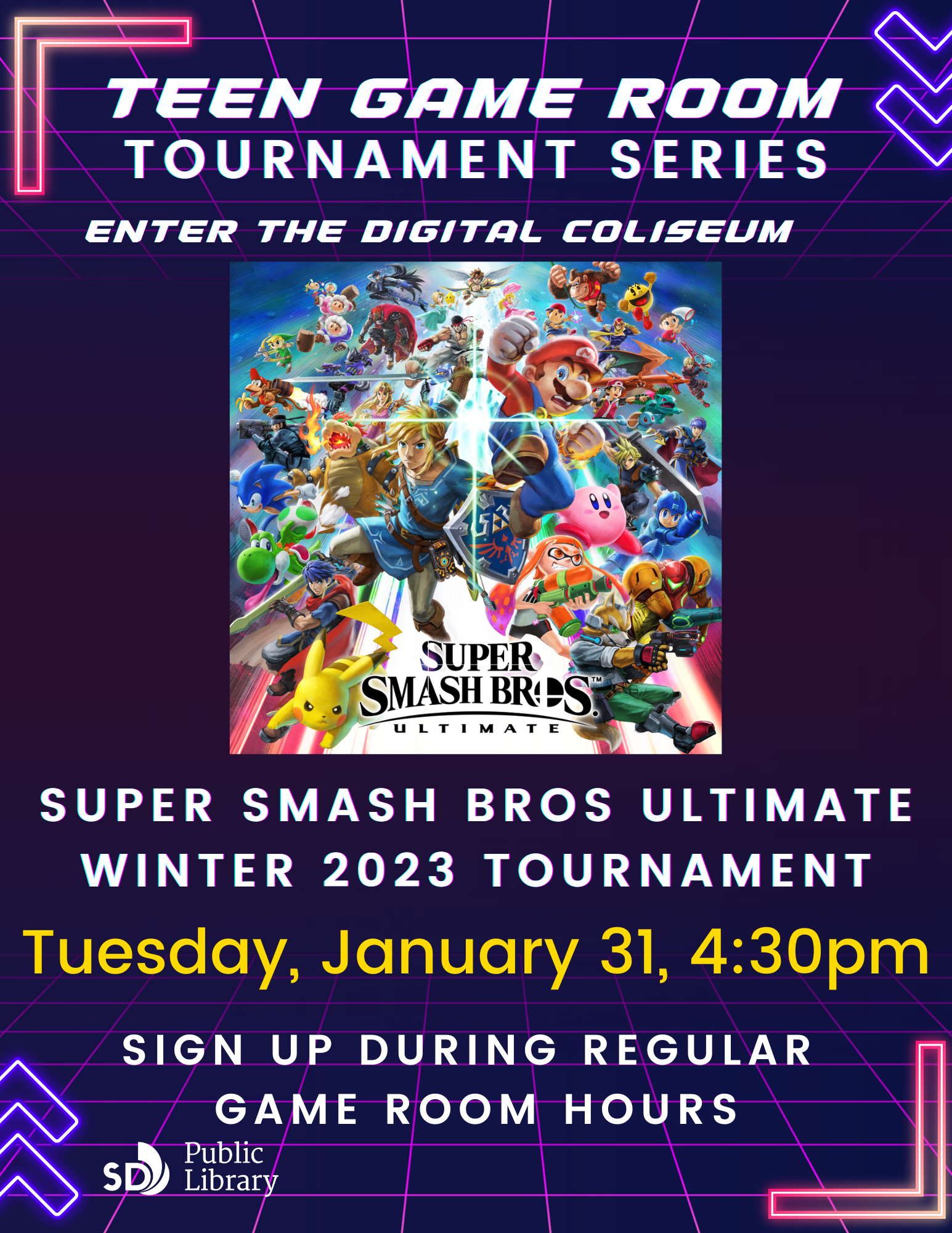 Teen Game Room Tournament Series. Enter the digital coliseum. Super Smash Bros Ultimate Winter 2023 Tournament. Tuesday, January 31, 4:30pm. Sign up during regular game room hours.