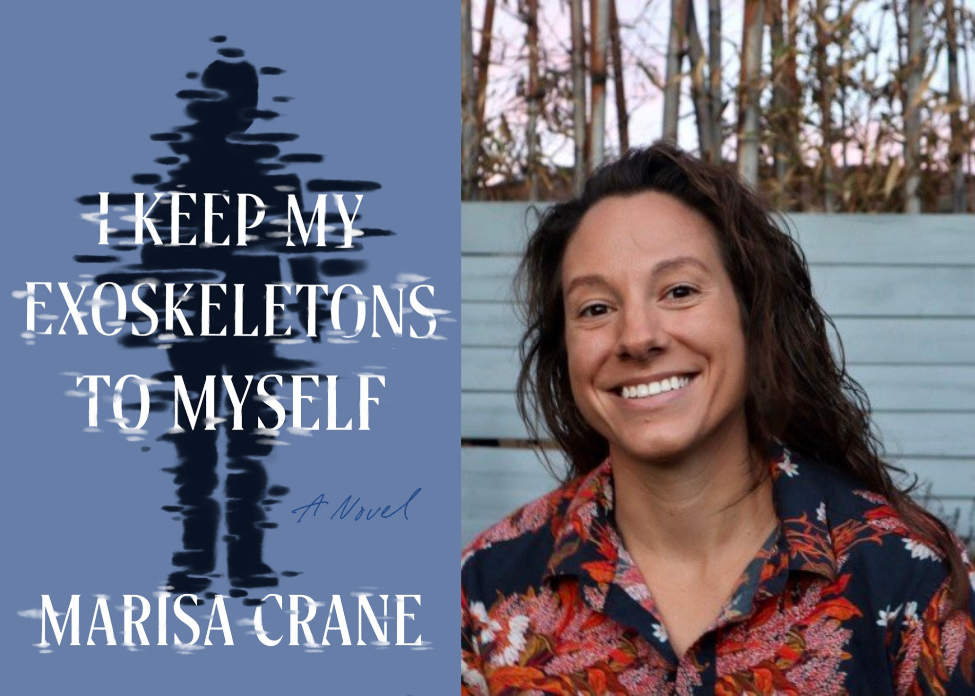 Marisa Crane, Author of I Keep My Exoskeletons to Myself. 