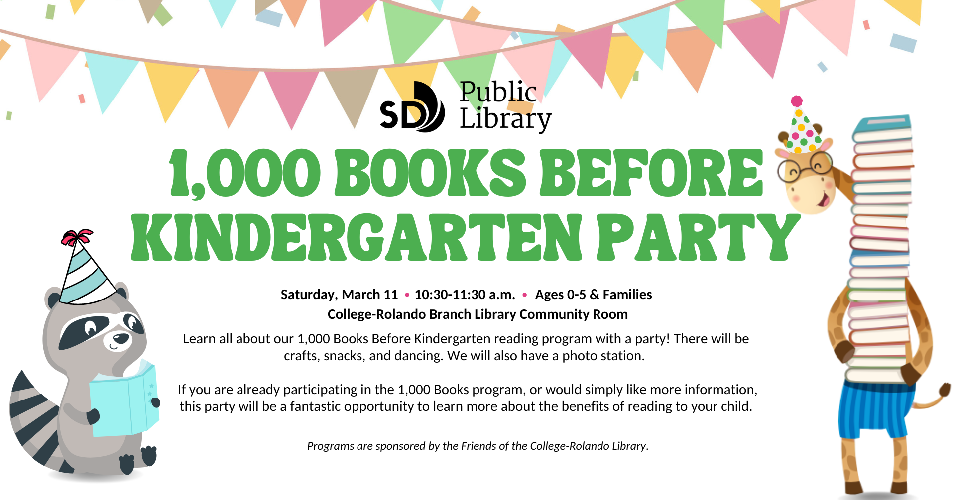 Learn all about our 1,000 Books Before Kindergarten reading program with a party! There will be crafts, snacks, and dancing. We will also have a photo station.    If you are already participating in the 1,000 Books program, or would simply like more information, this party will be a fantastic opportunity to learn more about the benefits of reading to your child.