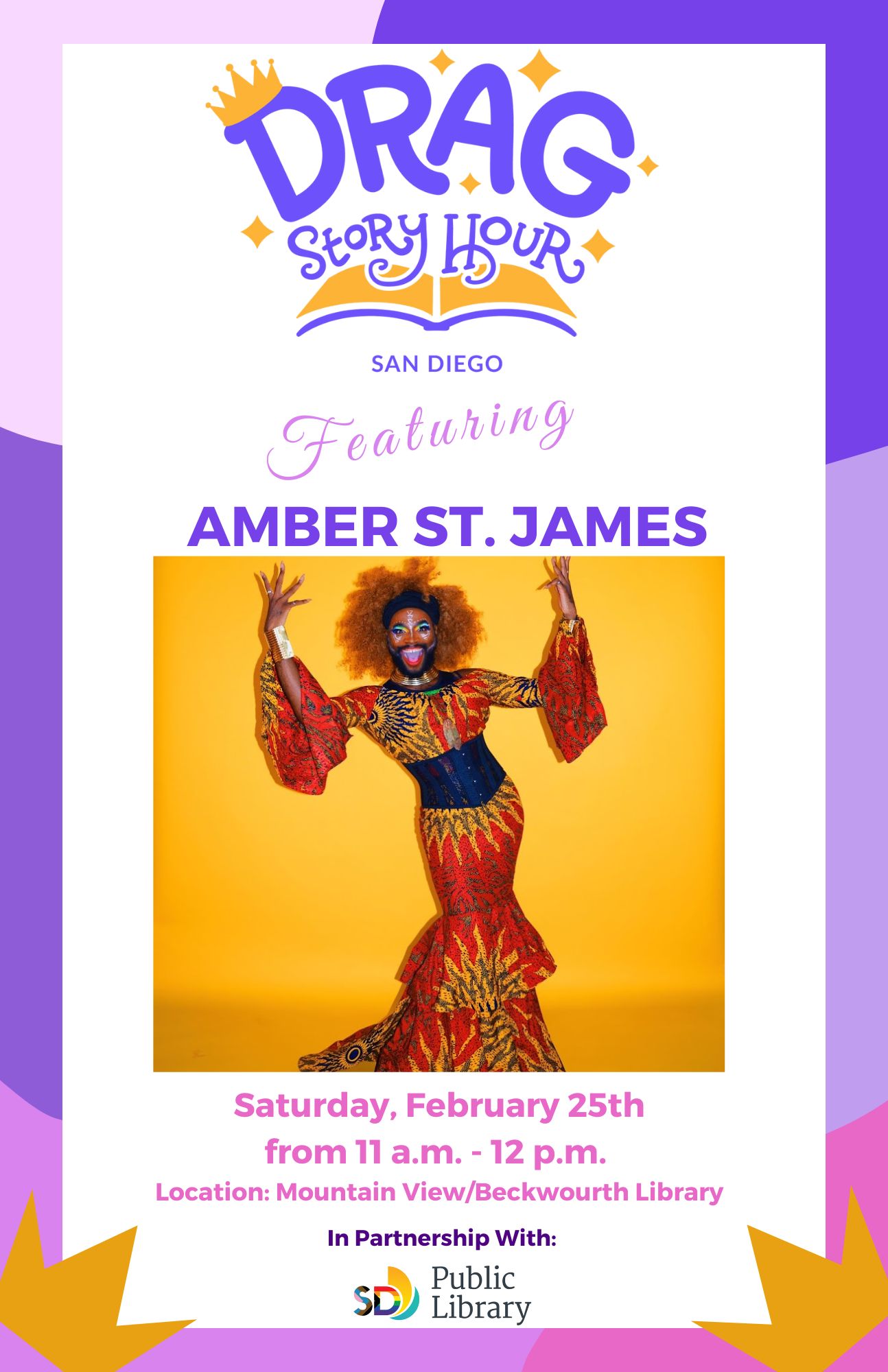 Flyer image on a white background a dark/light purple background for Drag Queen Story Hour San Diego. In the middle, a performer is sanding against a yellow background. She has her hands up in a pose and is wearing a long red dress with a pretty pattern and is smiling!