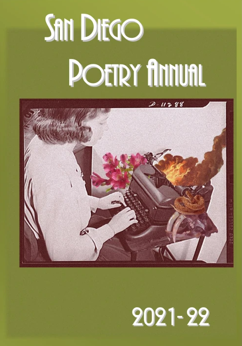 Cover of the San Diego Poetry Annual with a photo of a woman typing and the text San Diego Poetry Annual 2021-22