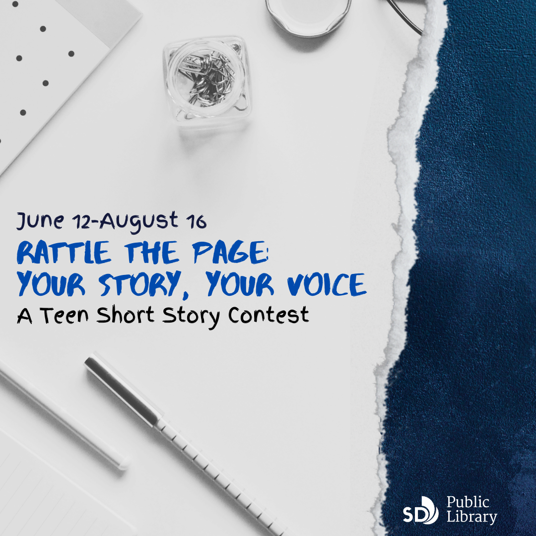 Grayscale image of a pen and paper with the words "June 12-August 16. Rattle the Page: Your Story, Your Voice. A Teen Short Story Contest"