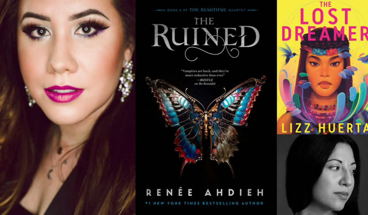 Image of author Renee Ahdeieh beside the cover for her book, "The Ruined." Beside that is an image of the cover for the book "The Lost Dreamer" with a picture of the author of that book, Lizz Huerta, below.