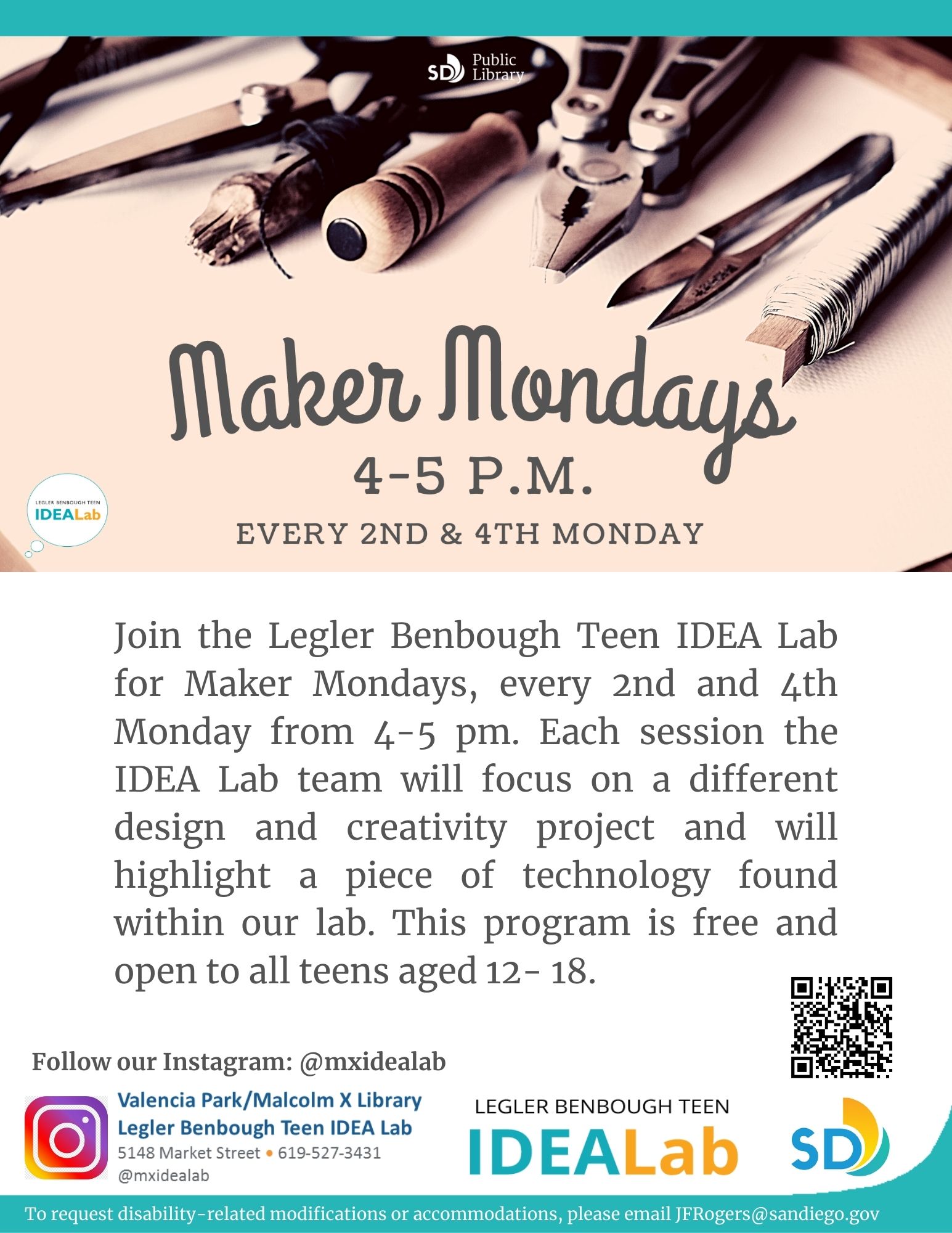 Maker Monday is on every 2nd and 4th Monday of the month starting at 4pm.