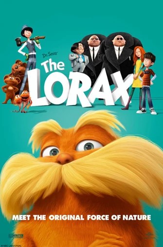 The Lorax movie poster from 2012, featuring the Lorax with orange fur and other characters in the background