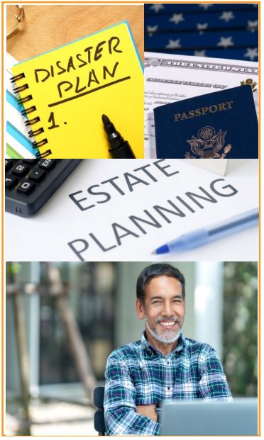 Collage with pictures of a notebook marked "Disaster Plan", a passport, an estate planning report, and man seated behind a computer.
