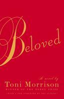 Beloved, by Toni Morrison