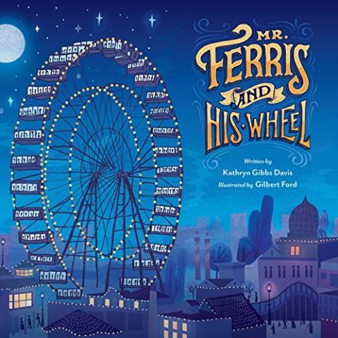 Mr Ferris and His Wheel book cover