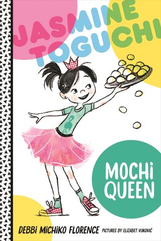 Jasmine Toguchi Mochi Queen Book Cover