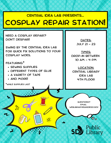 Central IDEA Lab Presents... Cosplay Repair Station!