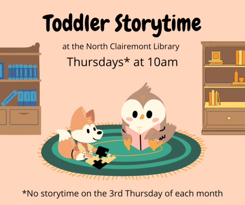 Please note:  No storytimes on the 3rd Thursday of the month.