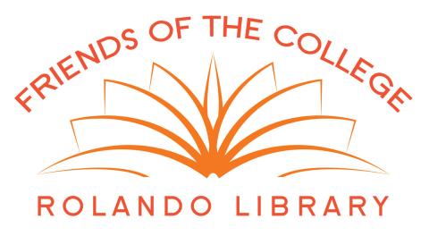 FRIENDS OF THE COLLEGE ROLANDO LIBRARY