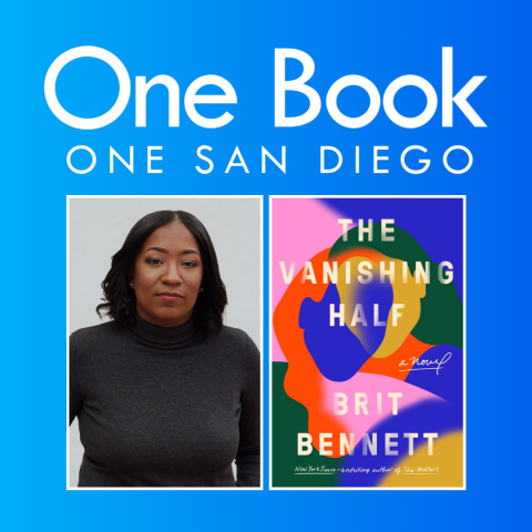 Photo of Brit Bennet beside of picture of her book, The Vanishing Half. One Book One San Diego logo above.