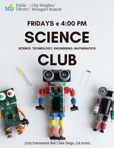 Fridays at 4:00 PM, Science Club at City Heights/Weingart Branch Library, 3 toy robots