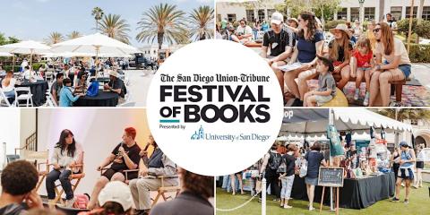 The San Diego Union-Tribune Festival of Books presented by University of San Diego, photos of attendees, panelists, booths and stage