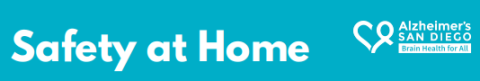 Color block with text "Safety at Home" and the Alzheimer's San Diego logo