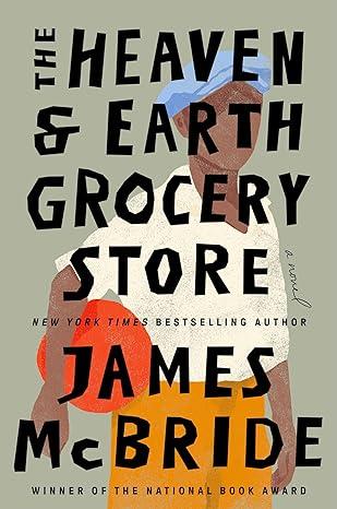 Cover of "The Heaven & Earth Grocery Store"