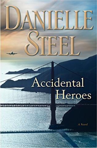 Accidental Heroes by Danielle Steel book cover
