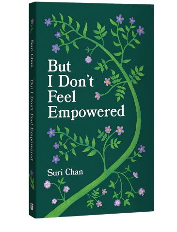 Cover of book But I Don't Feel Empowered with image of flowering vine