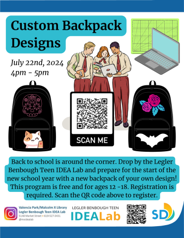 July 22nd Maker Monday teens can come in at 4pm and design their own brand new backpack!