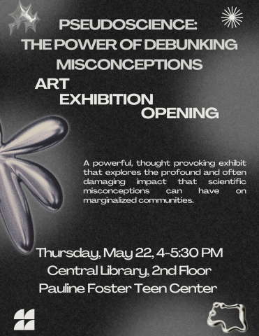 High Tech High International Pseudoscience Art Exhibition Opening flyer.