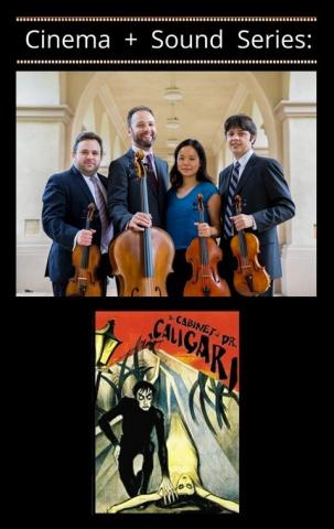 Cinema + Sound Series text with a photo of the Hausmann Quartet members holding instruments, and the poster for the Cabinet of Dr. Caligari film