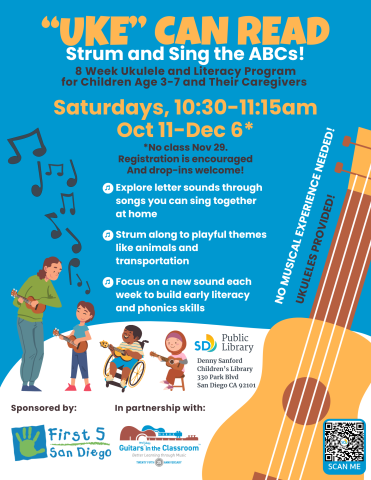 Flyer for "Uke" Can Read program with blue background, large brown ukelele, adult, one child standing, one child sitting in a wheelchair, and one child sitting in a chair.  Text reads: "Uke" Can Read--Strum and Sing the ABCs! 8 Week Ukulele and Literacy Program for Ages 3-7  Saturdays, 10:30-11:15am October 11--December 6 (No Class November 29)  Join us at the Central Library for a joyful 8-week music and literacy program for children ages 3-7 and their families.  Explore letter sounds through rhymes, word