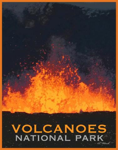 Poster of lava erupting against a dark background with the text "Volcanoes National Park" underneath