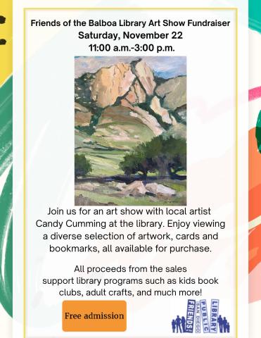 Flyer for Friends of the Balboa Library Art Show Fundraiser on November 22 at 11 a.m.