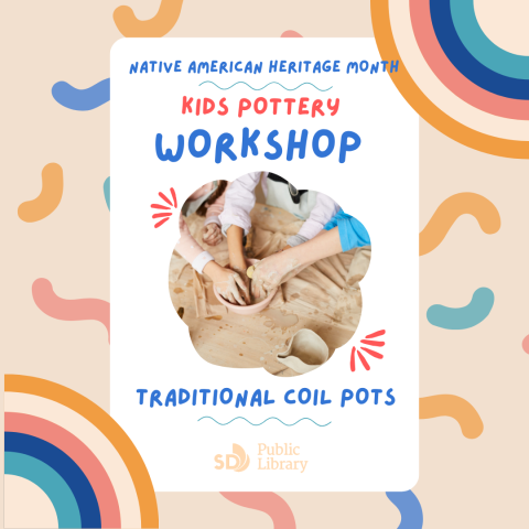 Native American Heritage Month: Kids Pottery Workshop - Traditional Coil Pots