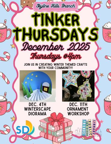 Join us for Tinker Thursday for two crafts on December 4 and 11, 4pm. 