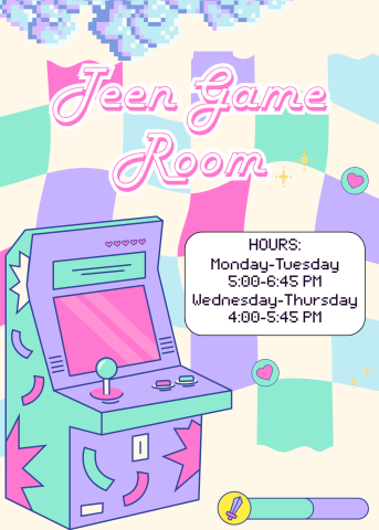 Teen game room hours flyer.
