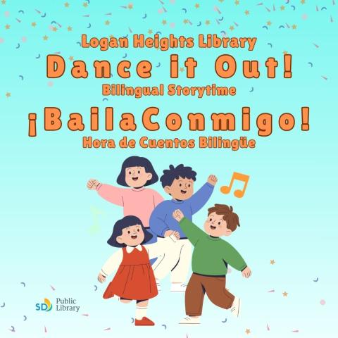 Text showing name of program in English and Spanish: "Dance it Out Bilingual Storytime" and "Baila Conmigo Hora de historia Bilingue"  Image shows children dancing in raining confetti