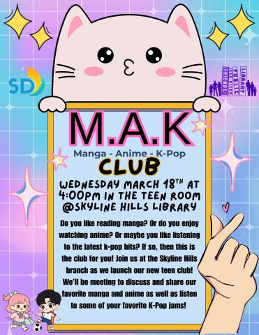 Join us for manga, anime and k-pop club! Wednesday, February 18th, 4 to 5pm.